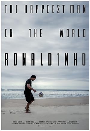 Ronaldinho: The Happiest Man in the World