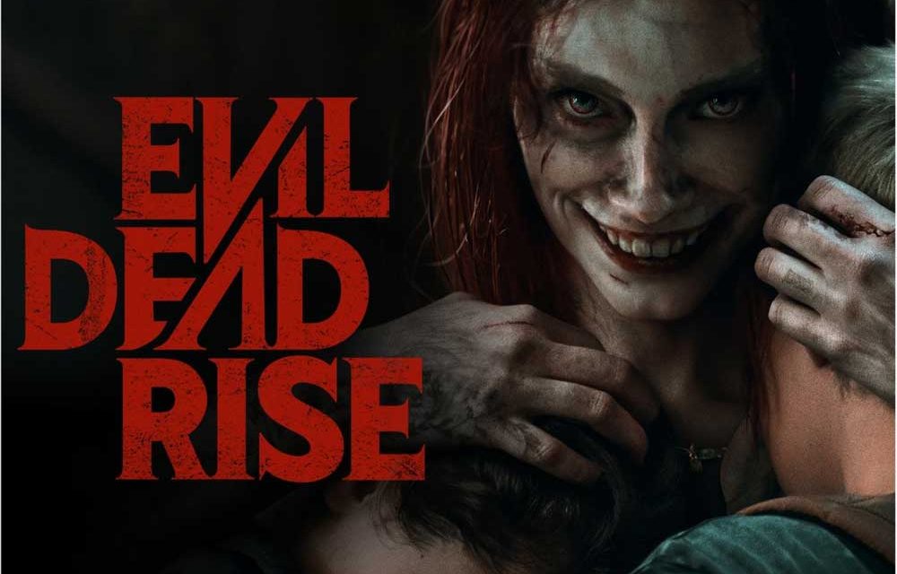 Evil Dead Rise - horror